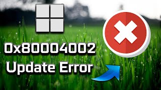 Windows Update Error Code 0x80004002 in Windows 1110 FIX NEW 2024 [upl. by Ilan]