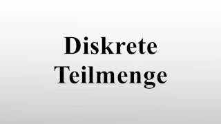 Diskrete Teilmenge [upl. by Heigho432]