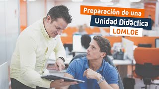 Cómo hacer una Unidad Didáctica con la LOMLOE 👩‍🏫📙 [upl. by Eedebez]