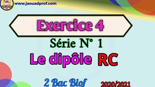 Exercice 4 le dipôle RC [upl. by Whallon152]