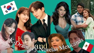 KDramas y Novelas MexicanasDiferenciasAportes y TramasOpinion personal [upl. by Ofelia]