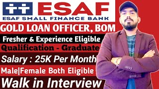 ESAF small finance bank hiring freshers  walk in drive  eligibility  location  job role  salary [upl. by Acalia]