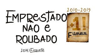 Emprestado Não É Roubado 2014Esquete [upl. by Marsh]