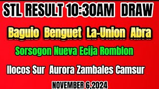 STL RESULT 1030AM BAGUIO BENGUET LA UNION ABRA CAMSUR ZAMBALES NUEVA ECIJA NOV 62024 [upl. by Oicul]