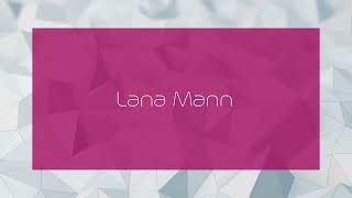 Lana Mann  appearance [upl. by Morissa]