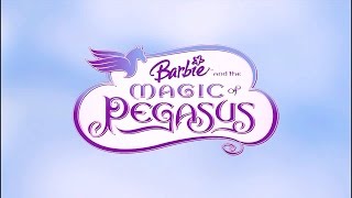 Barbie and the Magic of Pegasus  Opening [upl. by Bernardina]