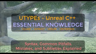 Essential Knowledge UTYPE Crash Course UCLASS USTRUCT UENUM UINTERFACE  UE C Tutorial [upl. by Capon355]