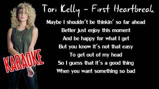 KARAOKE │ Tori Kelly  First Heartbreak │ PIANO [upl. by Beebe]