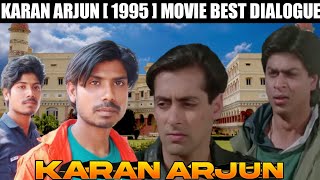 Karan Arjun 1995  Salman Khan  Shahrukh Khan Dialogue  Karan Arjun Movie Spoof  Comedy Scene [upl. by Mcintyre681]