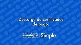 Descarga de certificados de pago [upl. by Holbrook]