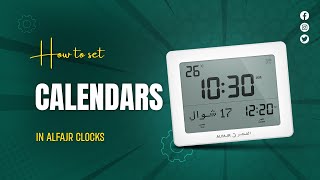 ALFAJR CLOCKS  How to set HijriGregorian Calendars [upl. by Sadella88]