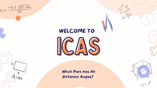 Solving ICAS Math Which Park Has All Different Angles [upl. by Suraved739]