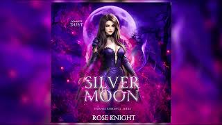 Silver Moon  Full Vampire Dark Romance Audiobook Series by Rose Knight  FULL AUDIOBOOK [upl. by Asilim]