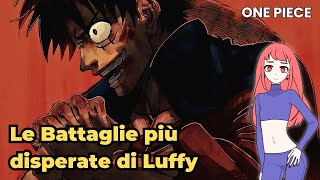 Le battaglie più disperate di Luffy quando la vittoria era impossibile [upl. by Yatnahc974]