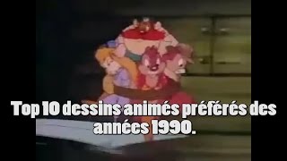 Top 10 des meilleurs dessins animés des années 90 [upl. by Alracal743]