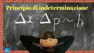 Il Principio di Indeterminazione di Heisenberg  La Fisica che non ti aspetti [upl. by Harriett]