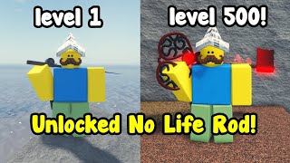 I Finally Reached Max Level 500 And Unlocked No Life Rod In Fisch [upl. by Leidag801]