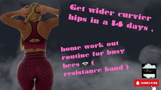 Get wider curvier hips in a 14 days home work out routine for busy bees 🐝  resistance band [upl. by Salbu]