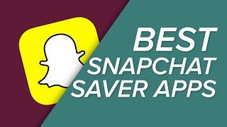 The BEST Snapchat Saver Apps for iOS and Android [upl. by Aloibaf]