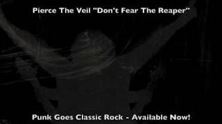 Pierce the Veil quotDont Fear the Reaperquot [upl. by Lered500]