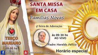 Terço Mariano e Santa Missa  5ª feira de Adoração [upl. by Darbee]