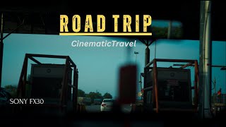 Road Trip  Cinematic Travel film  Sony fx 30 [upl. by Yenaled]