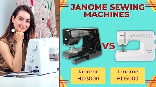 Janome Hd3000 And Hd5000 Heavy Duty Sewing Machines Comparison [upl. by Uokes]