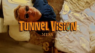 Tunnel Vision quotMessquot OFFICIAL VIDEO [upl. by Federica]