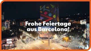 SEAT wünscht frohe Feiertage aus Barcelona [upl. by Freud]