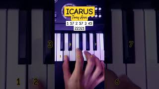 ICARUS  Tony Ann Easy Piano Tutorial viral shorts [upl. by Sixele]