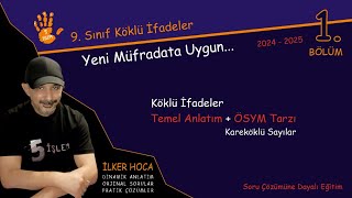 9 Sınıf Matematik Köklü İfadeler Kareköklü Sayılar Yeni Müfredata Uygun matematik [upl. by Gentry]