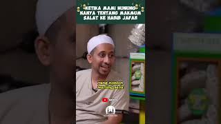 KETIKA MAMI NUNUNG NANYA TENTANG MAKMUM SALAT KE HABIB JAFAR [upl. by Hartwell]