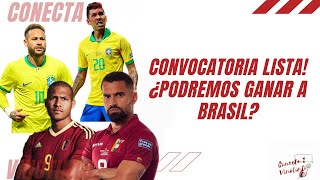 LISTA CONVOCATORIA ¿PODREMOS GANAR A BRASIL [upl. by Kyriako]