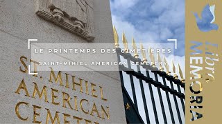 Printemps des cimetières visite du cimetière américain de SaintMihiel [upl. by Killie648]