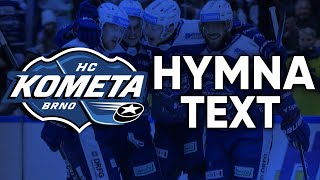 HYMNA HC Kometa Brno  Óda na Kometu  TEXT [upl. by Thea740]