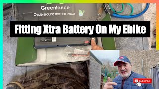 Fitting EXtra Battery on my Ebike Greenlance 48v [upl. by Margaretha]