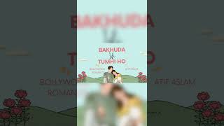 Bakhuda Tumhi Ho  Kismat Konnection  Lofi Love AtifAslam LofiRemix BollywoodLove LofiBollywood [upl. by Annoved]