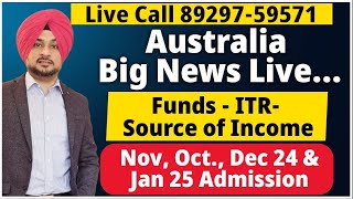 Live Call 8929759571 Australia  Big News Live Funds ITR Source of Income Nov Oct Dec 24 amp [upl. by Arica950]