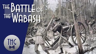 Battle of the Wabash or the US Armys greatest defeat [upl. by Delaryd682]