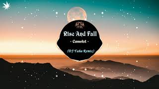 Camelot  Rise and fall DJ Yaha Remix TikTok Song  Chinese DJ 2019 [upl. by Allene312]