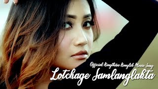 Lotchage Samlanglakta  Official Ningthiba Nonglik Movie Song Release [upl. by Rianon]