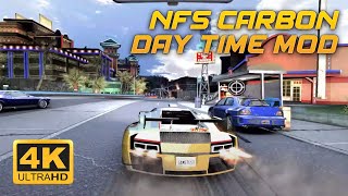 NEED FOR SPEED CARBON DAY TIME MOD 2022 4K [upl. by Siahc99]