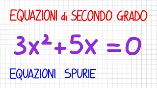 EQUAZIONI DI SECONDO GRADO spurie metodo veloce e metodo del delta  ES25 [upl. by Sillihp]