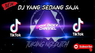 DJ YANG SEDANG SEDANG SAJA  TIKTOK FYP VIRAL REMIX  JUNGLE DUTCH TERBARU 2023  FUL BASS BETON [upl. by Atiruam]