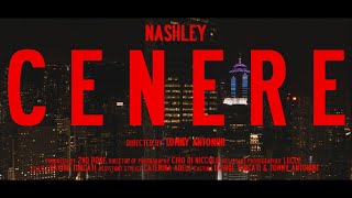 Nashley  Cenere Official Video [upl. by Frentz]