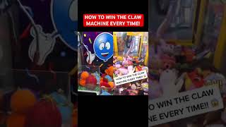 HOW TO WIN THE CLAW MACHINE EVERY TIME [upl. by Lerner65]