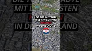 Die Top 10 Städte mit den meisten Kroaten in Deutschland 🇩🇪 top10 facts deutschland croatia [upl. by Eirak127]