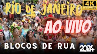 🔴 AO VIVO CARNAVAL 2024 COM BLOCOS DE RUA NO RJ [upl. by Cherianne]