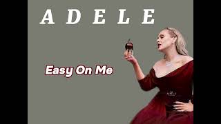 Adele  Easy On Me lyrics [upl. by Shepperd923]