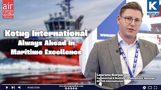 Kotug International Always Ahead In Maritime Excellence [upl. by Alekram]